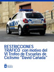 Lee más sobre el artículo Restricciones tráfico con motivo del IV Trofeo Escuelas de Ciclismo «David Cañada»