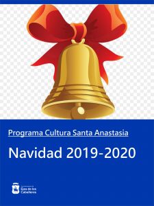 Lee más sobre el artículo Programa Navidad 2019-2020 en Santa Anastasia