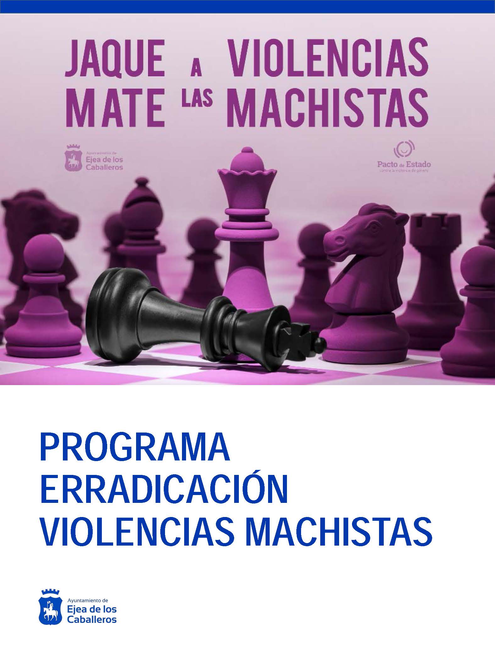 En este momento estás viendo «Jaque mate a las violencias machistas» es el lema que abandera las actuaciones del Programa Municipal para la Erradicación de las Violencias contra las Mujeres