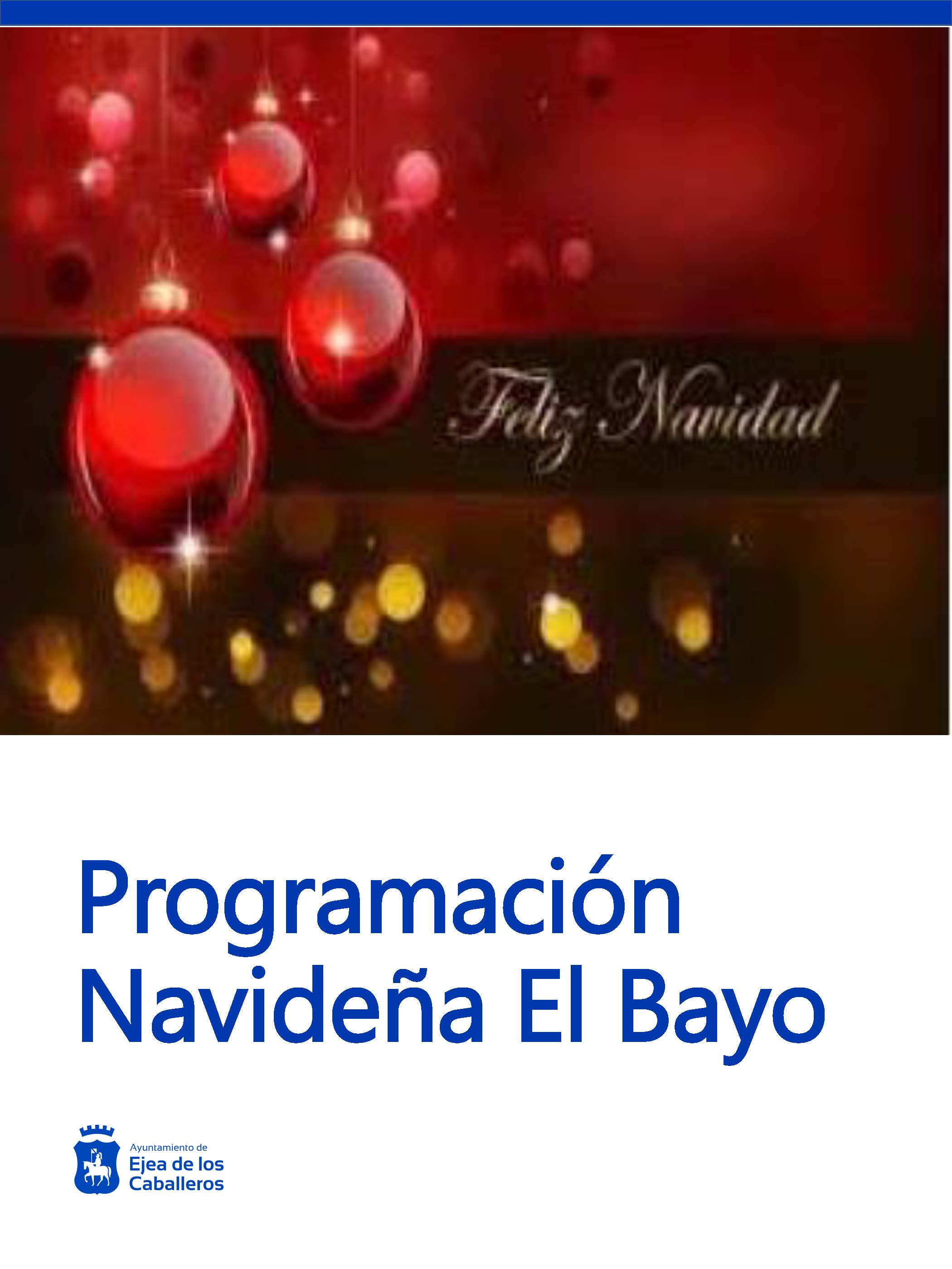 En este momento estás viendo Programa Navidad 2019-2020 en El Bayo