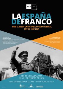 Lee más sobre el artículo Curso de Extensión Universitaria de la UNED “La España de Franco tras el fin de la Segunda Guerra Mundial: Mito e historia”