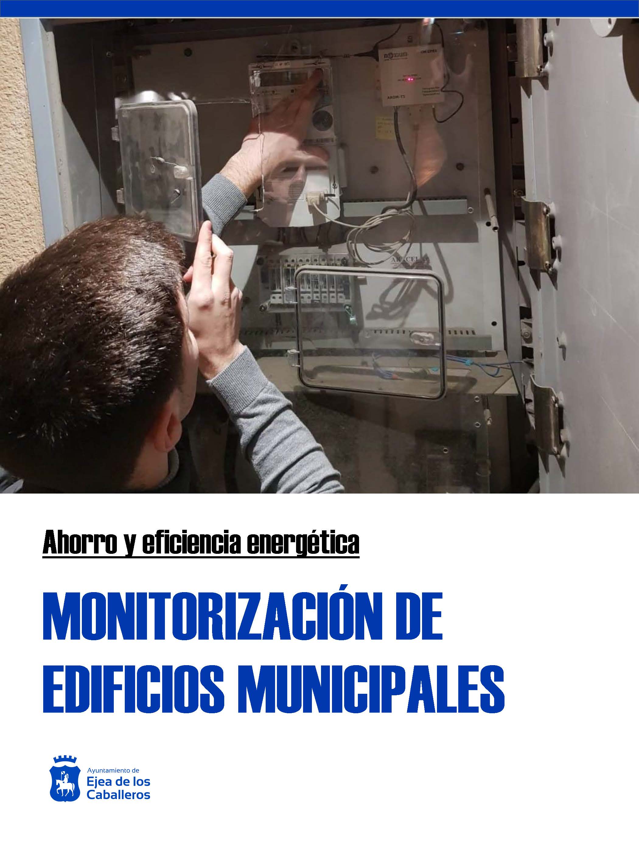 En este momento estás viendo El Ayuntamiento de Ejea de los Caballeros pone en marcha un estudio de monitorización y gestión de eficiencia energética en edificios municipales