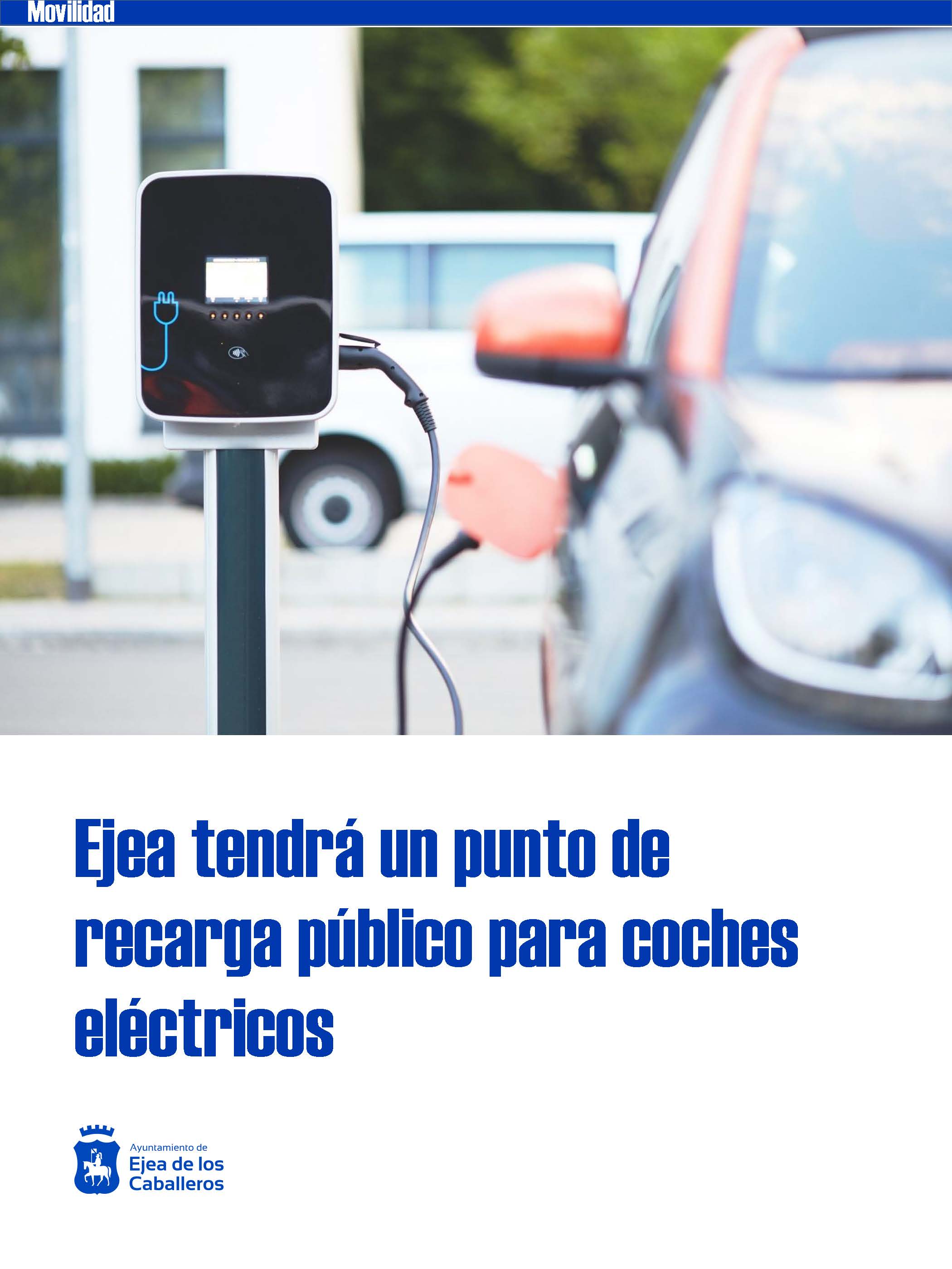 En este momento estás viendo El Ayuntamiento de Ejea habilita un punto de recarga público para vehículos eléctricos