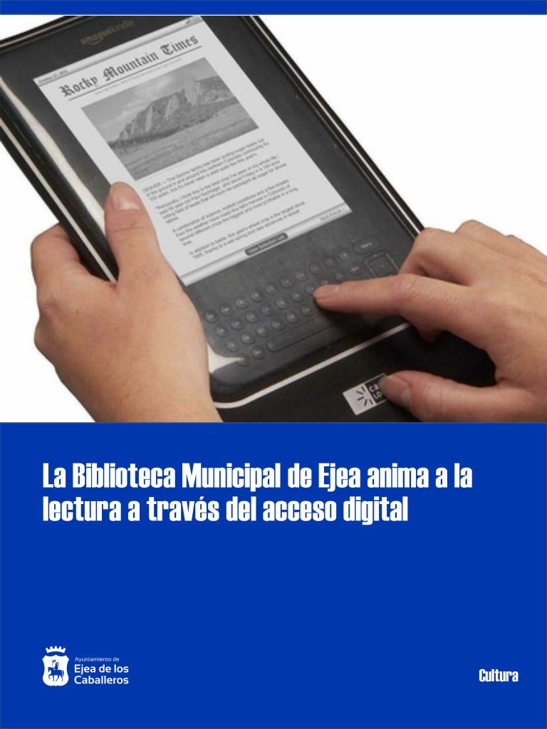 Lee más sobre el artículo La Biblioteca Municipal de Ejea de los Caballeros anima a la ciudadanía al acceso a publicaciones digitales
