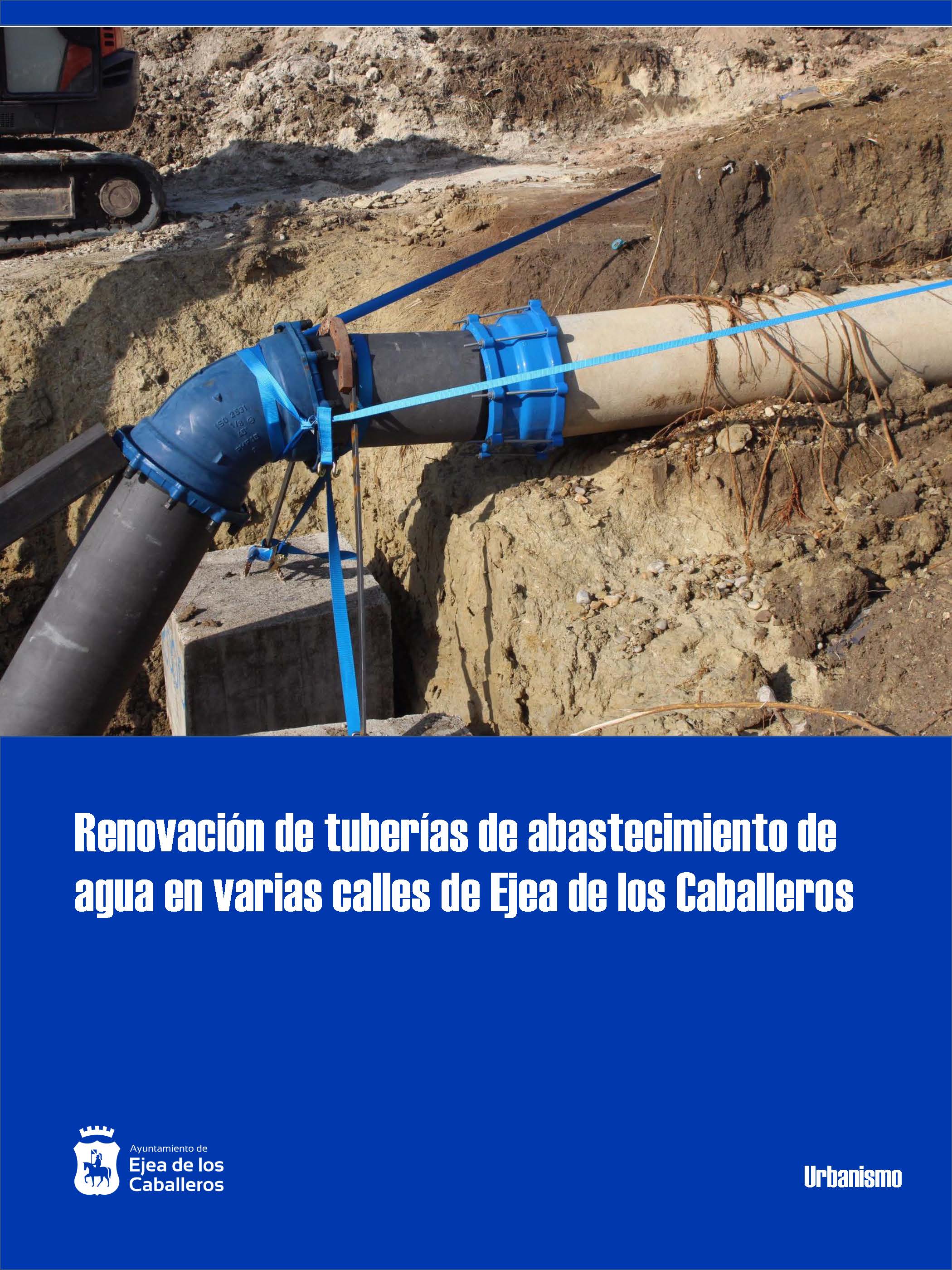 En este momento estás viendo Renovación de tuberías de abastecimiento en varias calles del Casco Antiguo de Ejea de los Caballeros