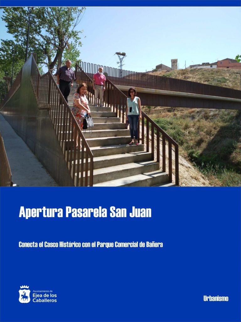 Lee más sobre el artículo Apertura de la pasarela de San Juan en Ejea de los Caballeros