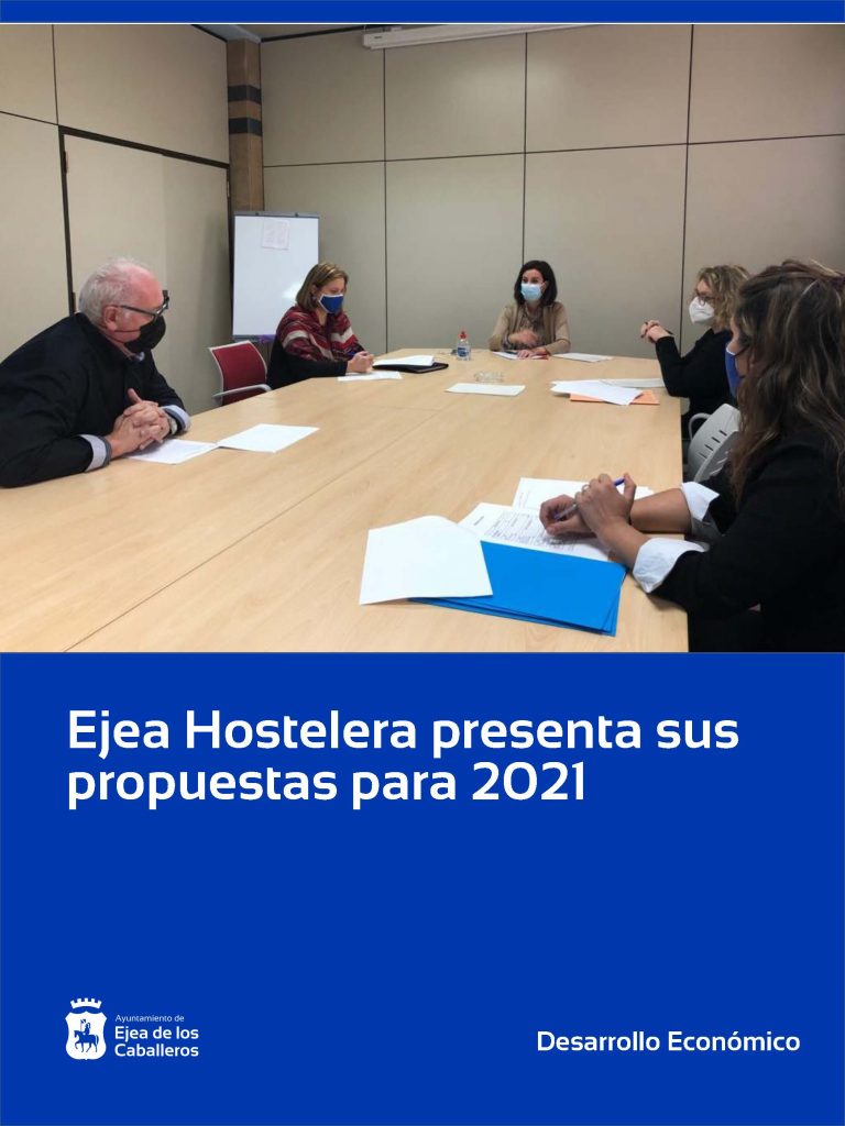 Lee más sobre el artículo La asociación Ejea Hostelera presenta al Ayuntamiento de Ejea de los Caballeros sus propuestas para apoyar al sector en el año 2021