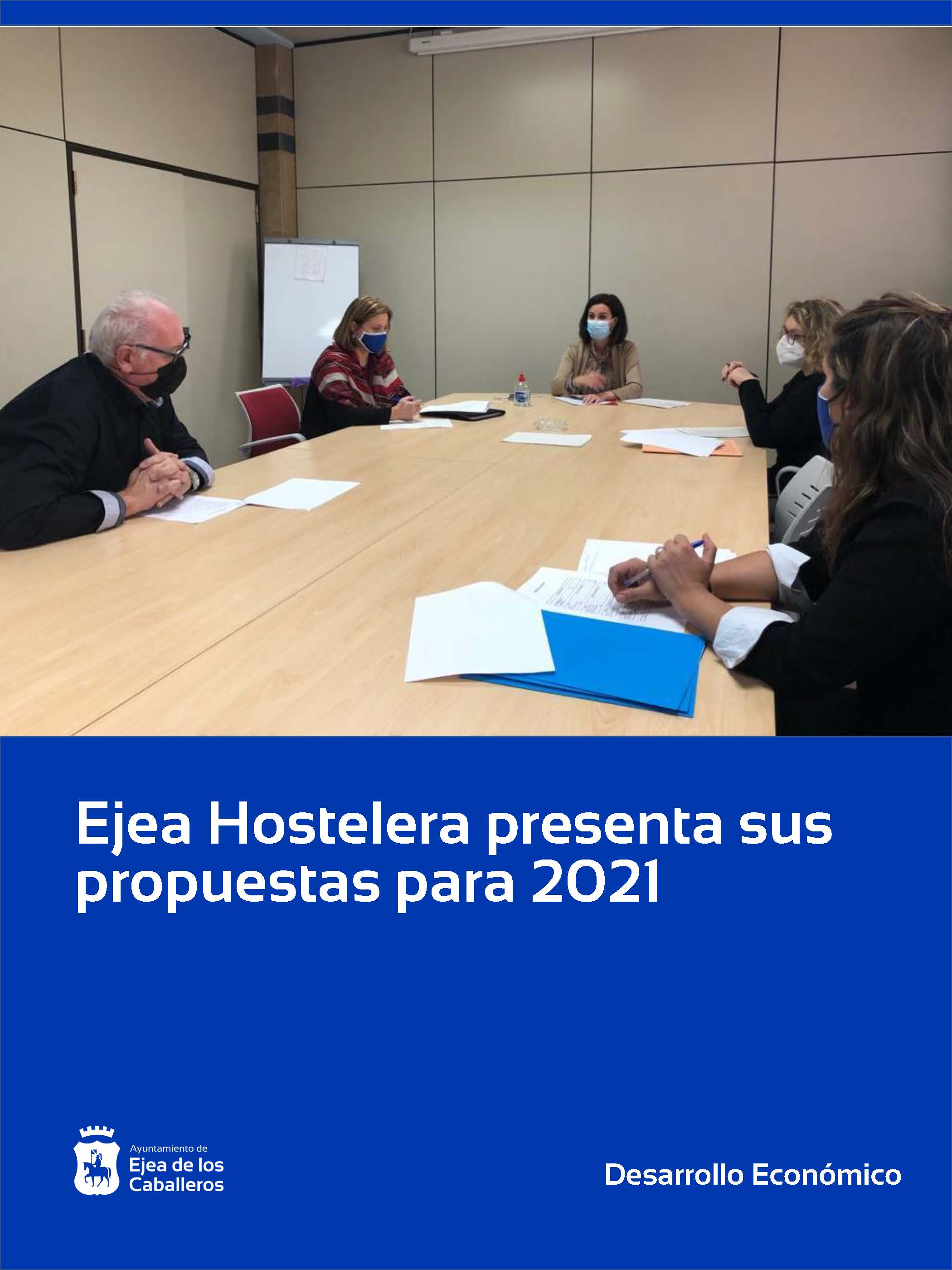 En este momento estás viendo La asociación Ejea Hostelera presenta al Ayuntamiento de Ejea de los Caballeros sus propuestas para apoyar al sector en el año 2021