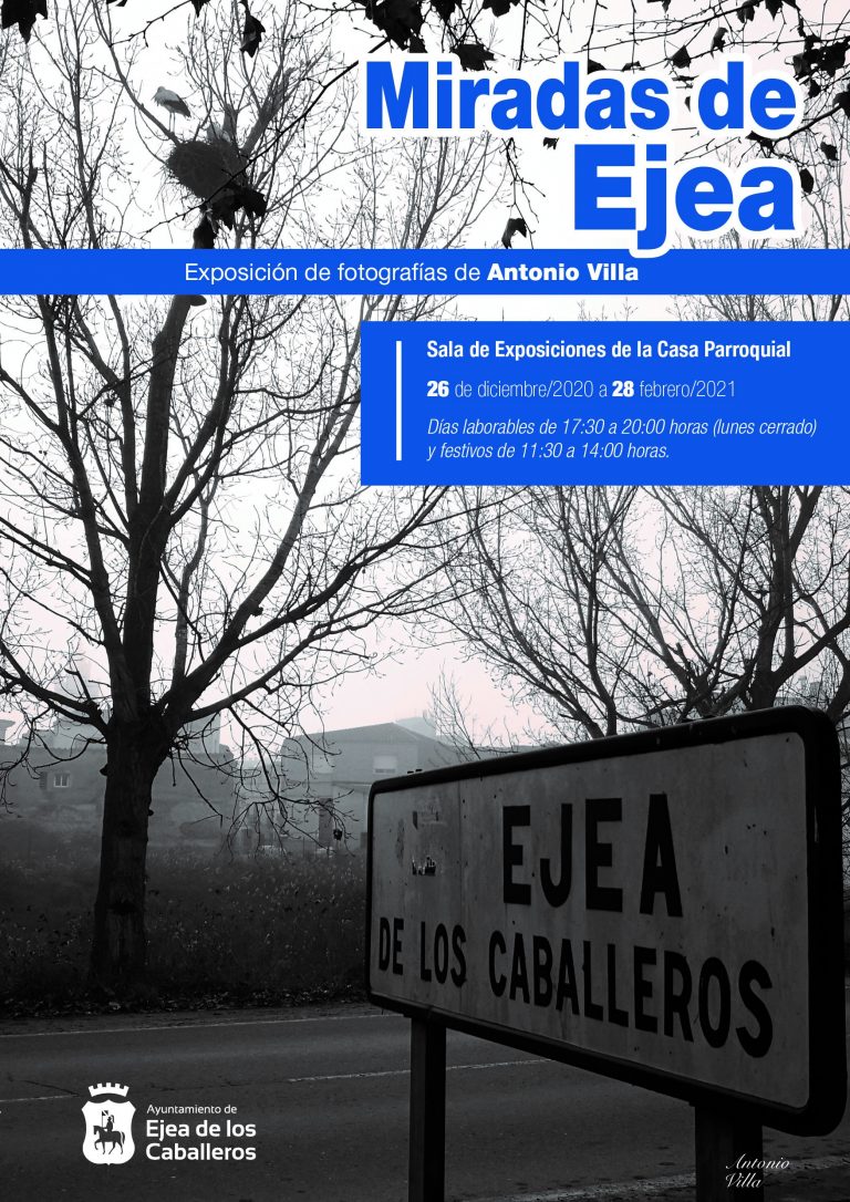 Lee más sobre el artículo MIRADAS DE EJEA: Una exposición de fotografías de Antonio Villa para redescubrir nuestra ciudad