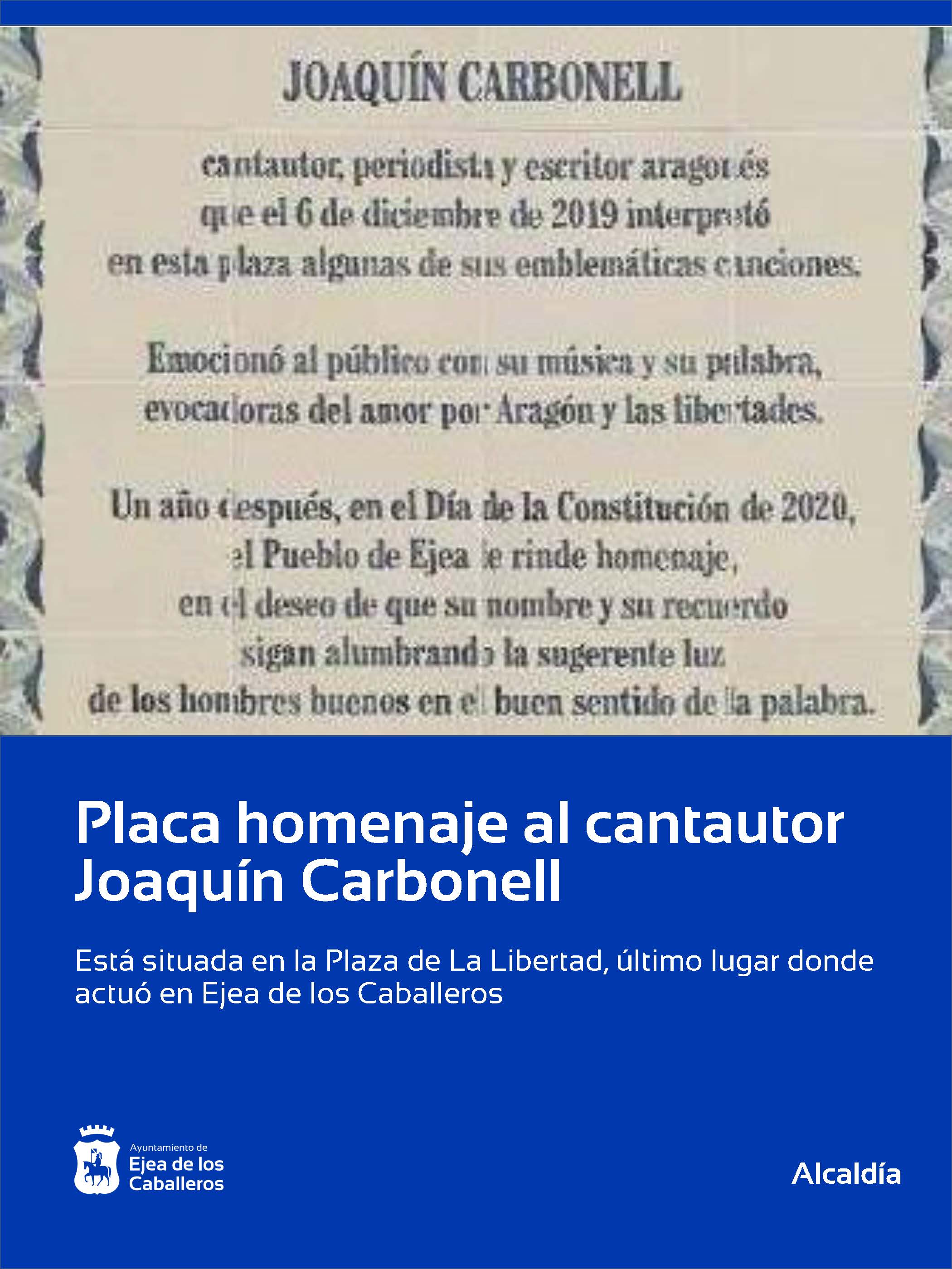 En este momento estás viendo Una placa en homenaje a Joaquín Carbonell reconoce al artista y recuerda su última visita a Ejea de los Caballeros