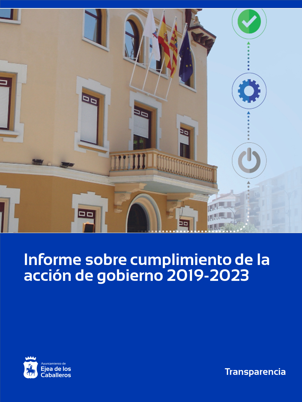 En este momento estás viendo El Ayuntamiento de Ejea de los Caballeros presenta el informe de cumplimiento de la acción de gobierno 2019 – 2023