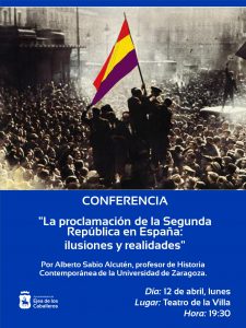 Lee más sobre el artículo Conferencia del profesor Alberto Sabio sobre la proclamación la de Segunda República en España con motivo de su 90 aniversario