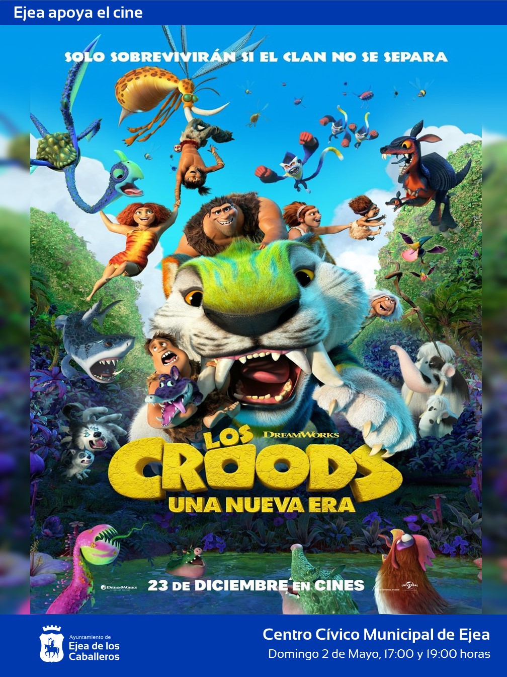 En este momento estás viendo Ejea apoya el cine: “Los Croods. Una nueva era”, una película de animación con originales y divertidas aventuras