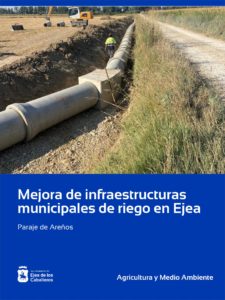 Lee más sobre el artículo Mejora de infraestructuras municipales de riego en Ejea