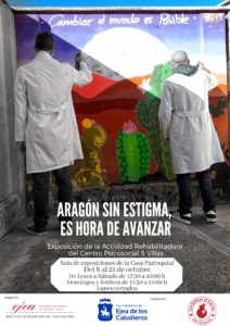 Lee más sobre el artículo “Aragón sin estigma. Es hora de avanzar”: Lema de la exposición sobre la actividad rehabilitadora del Centro Psicosocial 5 Villas