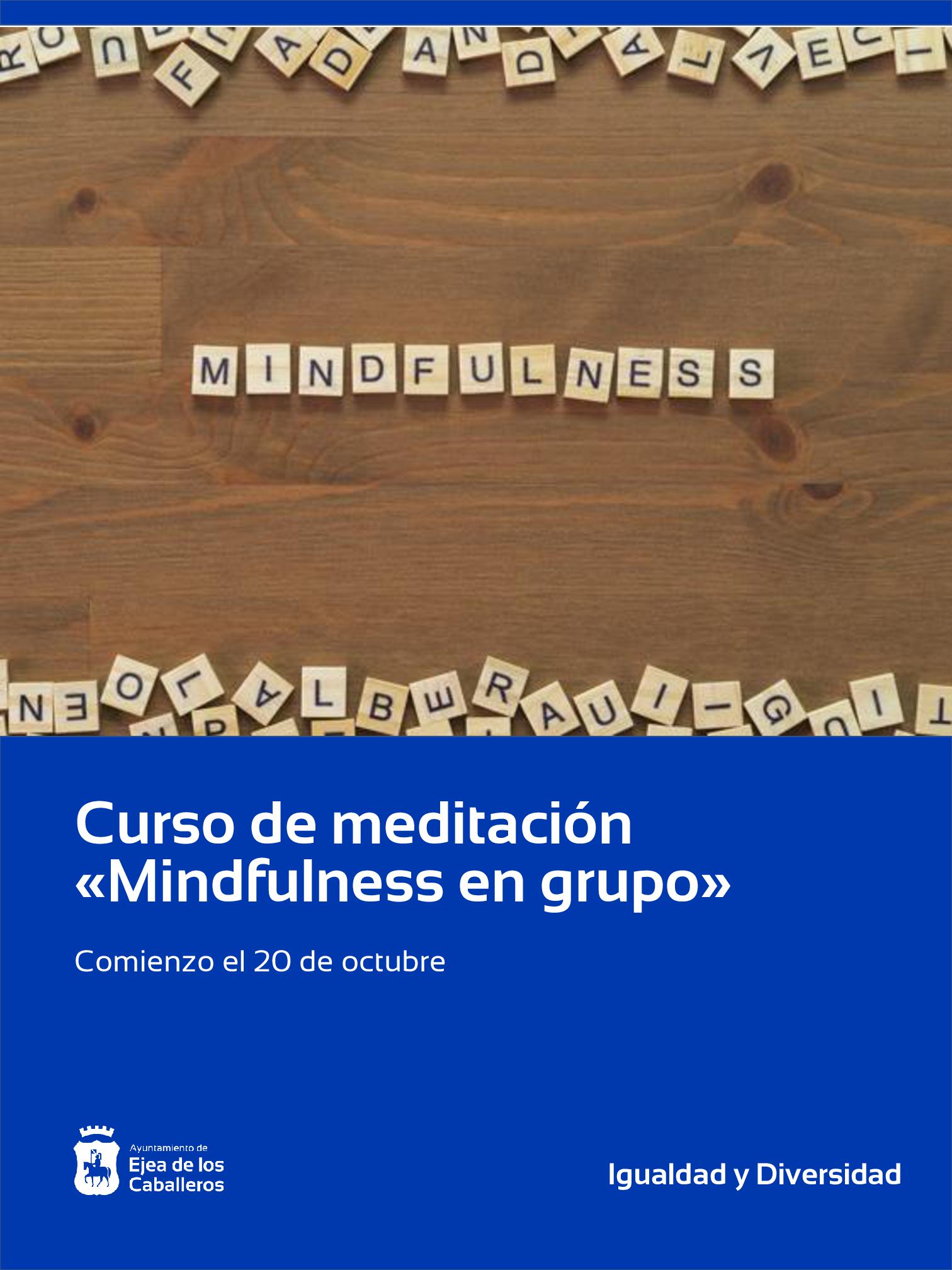 En este momento estás viendo Cursos de meditación «Mindfulness en grupo» dentro del programa «Somos Saludables 2021»