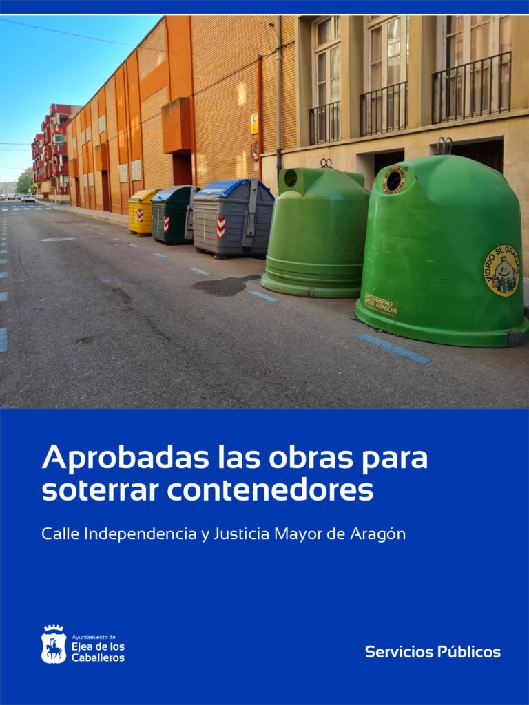 Lee más sobre el artículo El Ayuntamiento de Ejea soterrará los contenedores de las calles Independencia y Justicia Mayor de Aragón