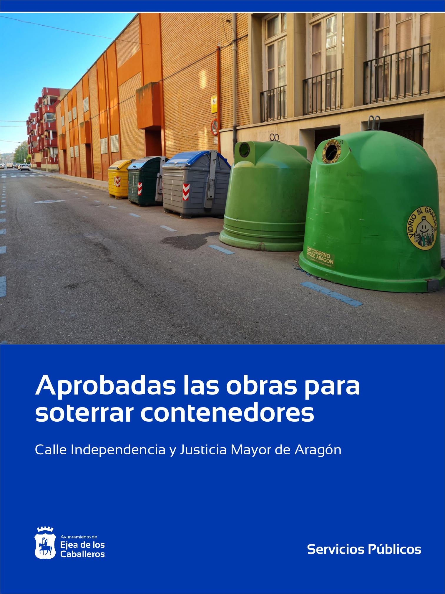 En este momento estás viendo El Ayuntamiento de Ejea soterrará los contenedores de las calles Independencia y Justicia Mayor de Aragón