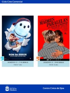 Lee más sobre el artículo Ejea apoya al cine: doble oferta con “Ron da Error” para público infantil y “Madres paralelas” para público adulto