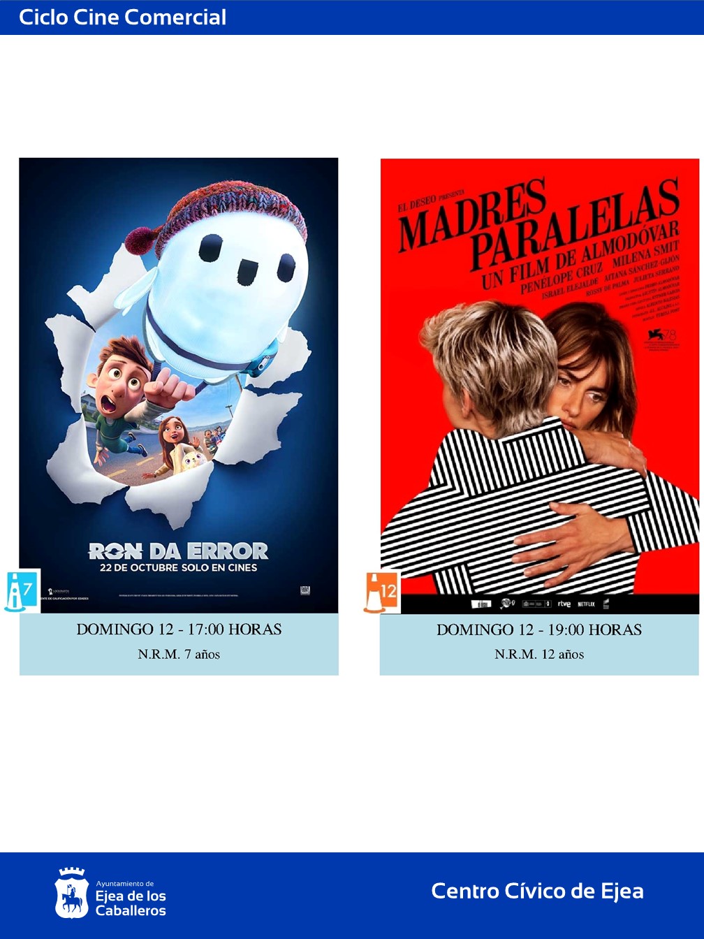 En este momento estás viendo Ejea apoya al cine: doble oferta con “Ron da Error” para público infantil y “Madres paralelas” para público adulto