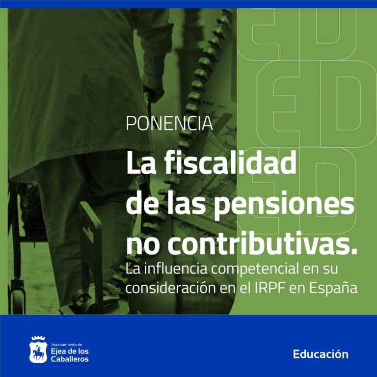 Lee más sobre el artículo Conferencia del Aula UNED de Ejea sobre “La Fiscalidad de las pensiones no contributivas”