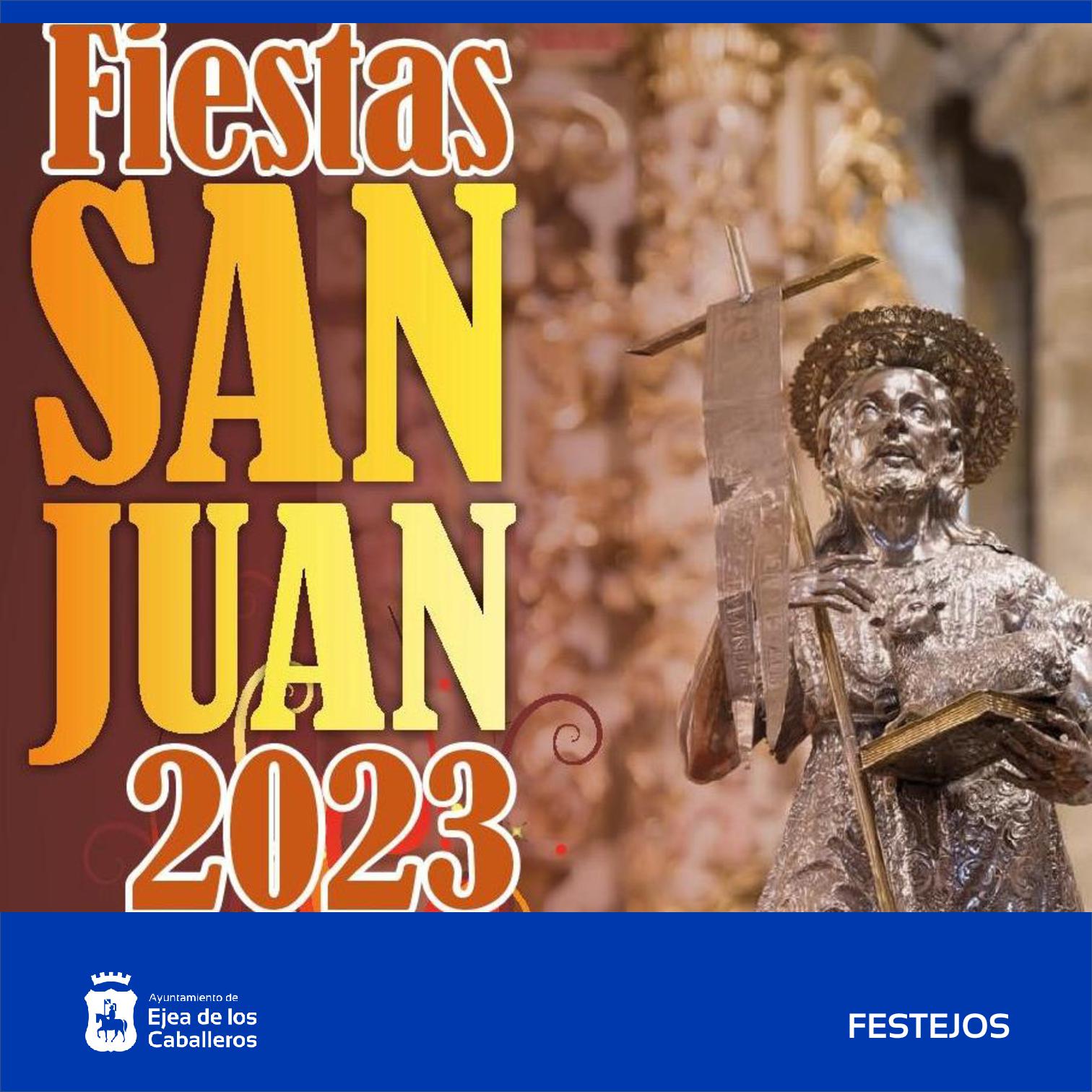 En este momento estás viendo Fiestas de San Juan 2023 en Ejea: Tradición y eventos clásicos unidos para celebrar a nuestro Patrón