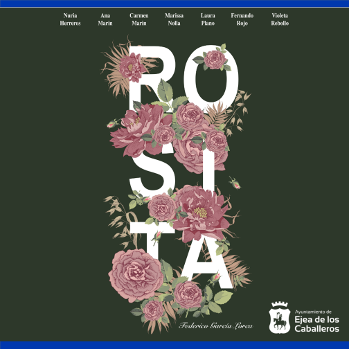 Lee más sobre el artículo “Rosita”, una adaptación de la compañía aragonesa Teatro Del Alma de la obra de Federico García Lorca “Doña Rosita La Soltera”