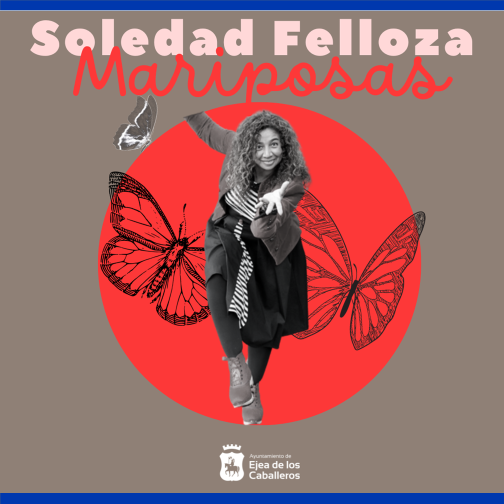 En este momento estás viendo Soledad Felloza vuelve a Ejea con un monólogo de humor “Mariposas”, que pone voz a historias de mujeres