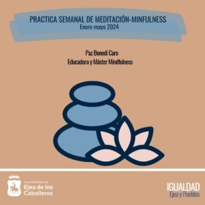 Lee más sobre el artículo En marcha las prácticas semanales de meditación Mindfulness en grupo dentro del programa «Somos Saludables»