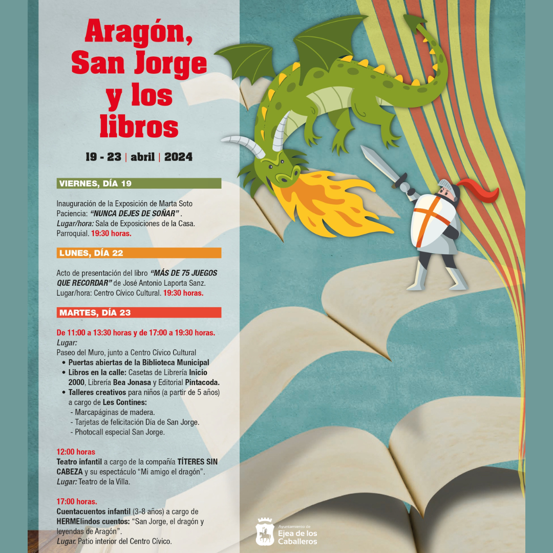 En este momento estás viendo Aragón, San Jorge y los Libros: Una programación cultural para celebrar al patrón de Aragón y el Día del Libro