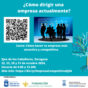 Lee más sobre el artículo UNIZAR organiza un curso en Ejea sobre «Cómo hacer tu empresa más atractiva y competitiva»