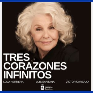 Lee más sobre el artículo “Tres corazones infinitos”: Un espectáculo protagonizado por la actriz Lola Herrera con el acompañamiento musical de Luis Santana y Víctor Carbajo