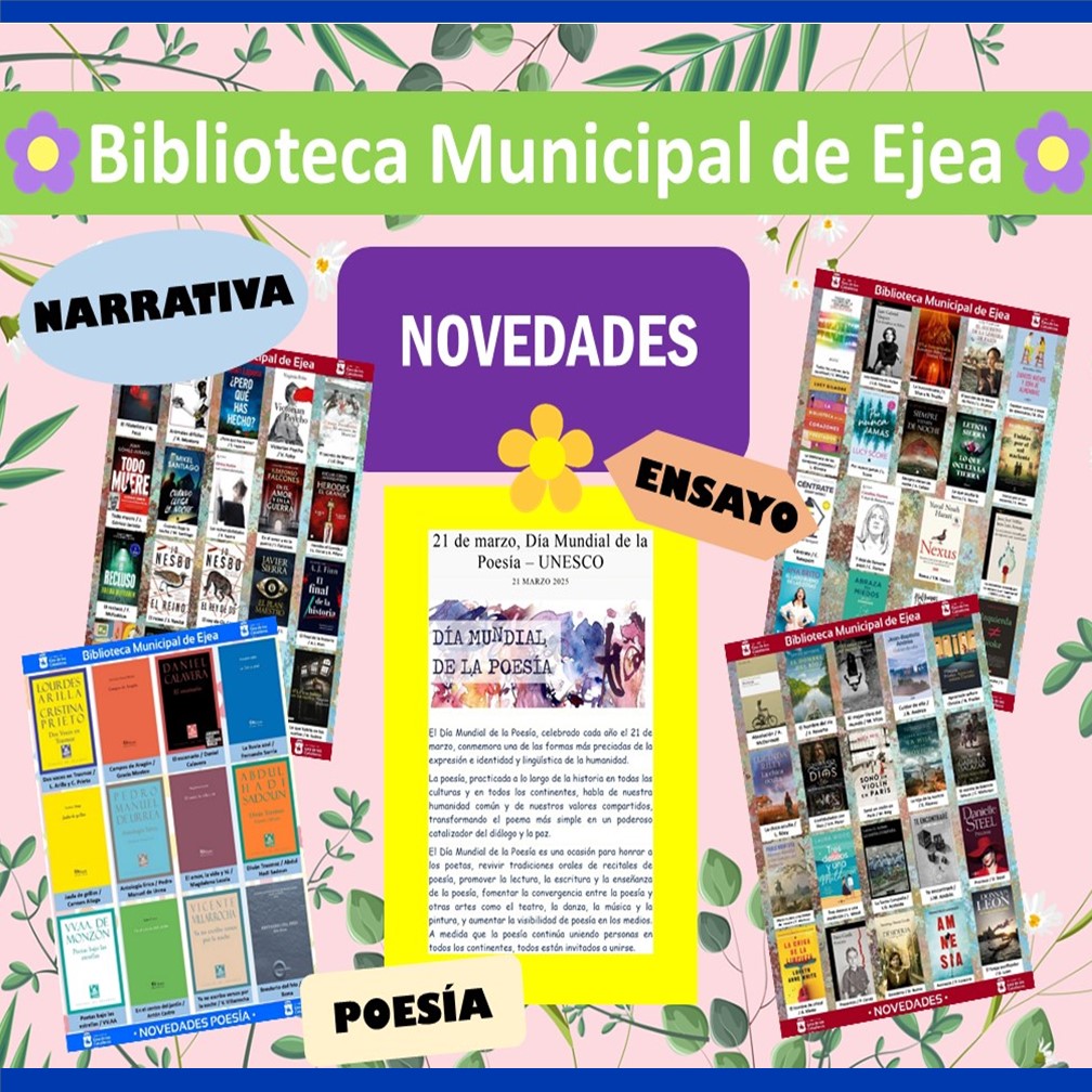 En este momento estás viendo Poesía y muchas novedades literarias para recibir la primavera en la Biblioteca Municipal de Ejea