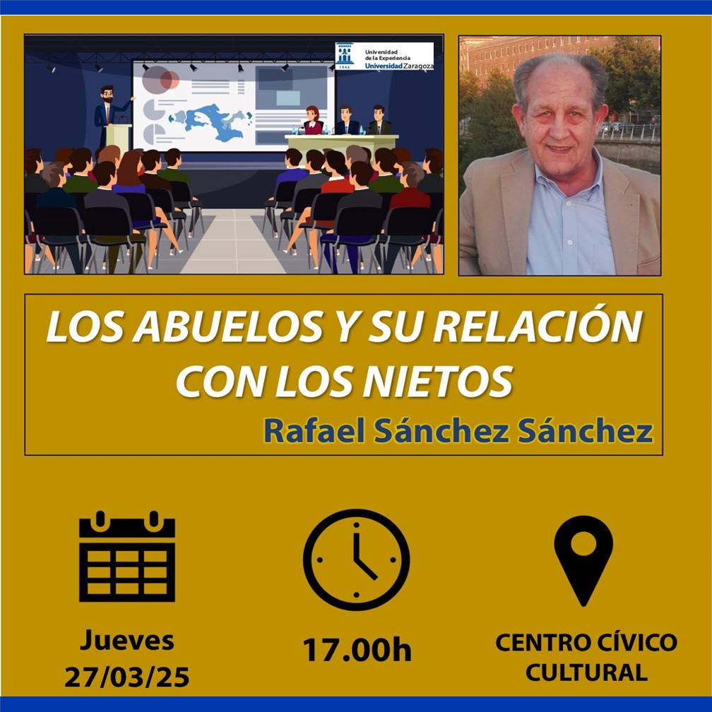 En este momento estás viendo “Los abuelos y su relación con los nietos”: Conferencia de la Universidad de la Experiencia abierta a la ciudadanía, a cargo de Rafael Sánchez