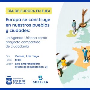 Lee más sobre el artículo Ejea de los Caballeros celebra el Día de Europa hablando de la Agenda Urbana