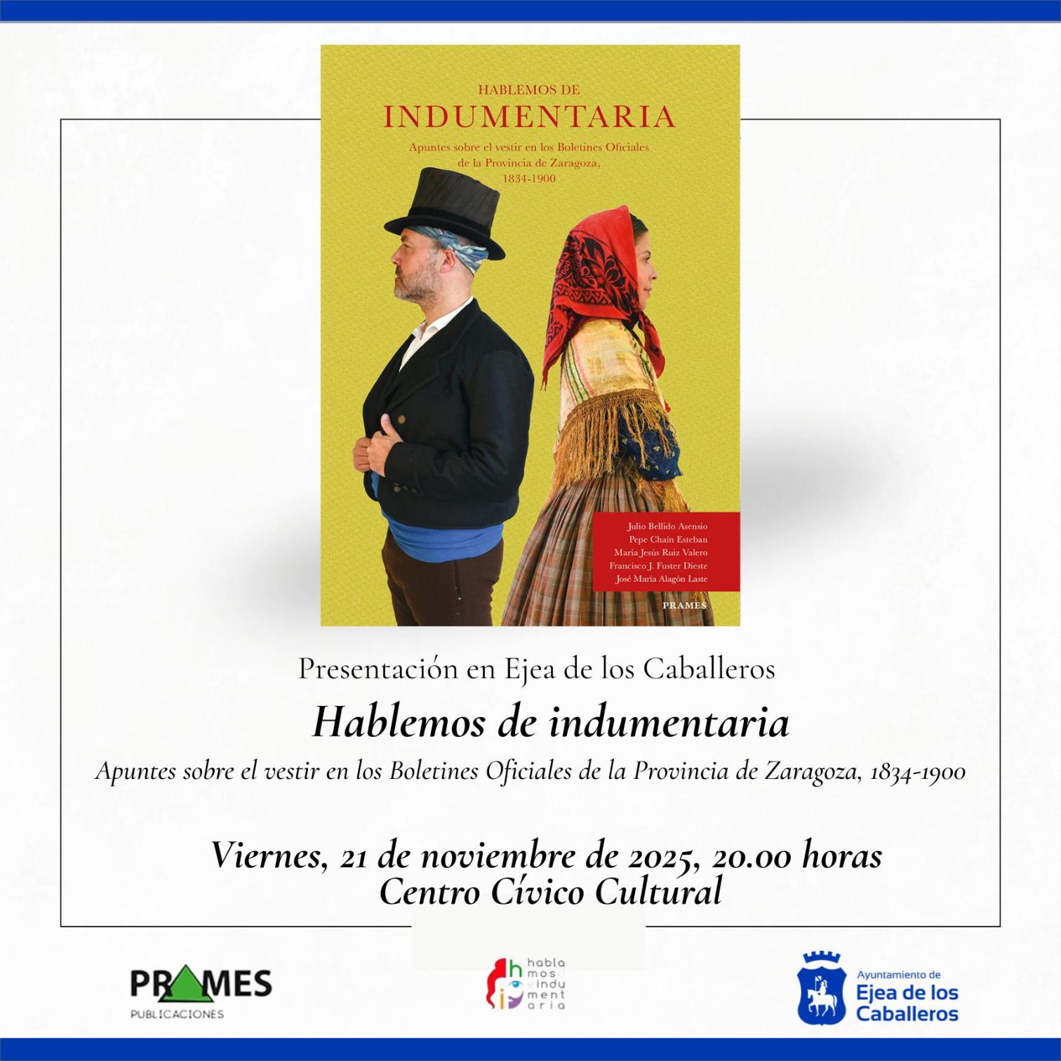 En este momento estás viendo Presentación del libro “Hablemos de Indumentaria”: Un recorrido por la indumentaria tradicional y popular del Aragón del siglo XIX