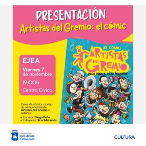 Lee más sobre el artículo En un acto preliminar a la presentación oficial de Zaragoza, “Artistas del Gremio” presentan su cómic en Ejea
