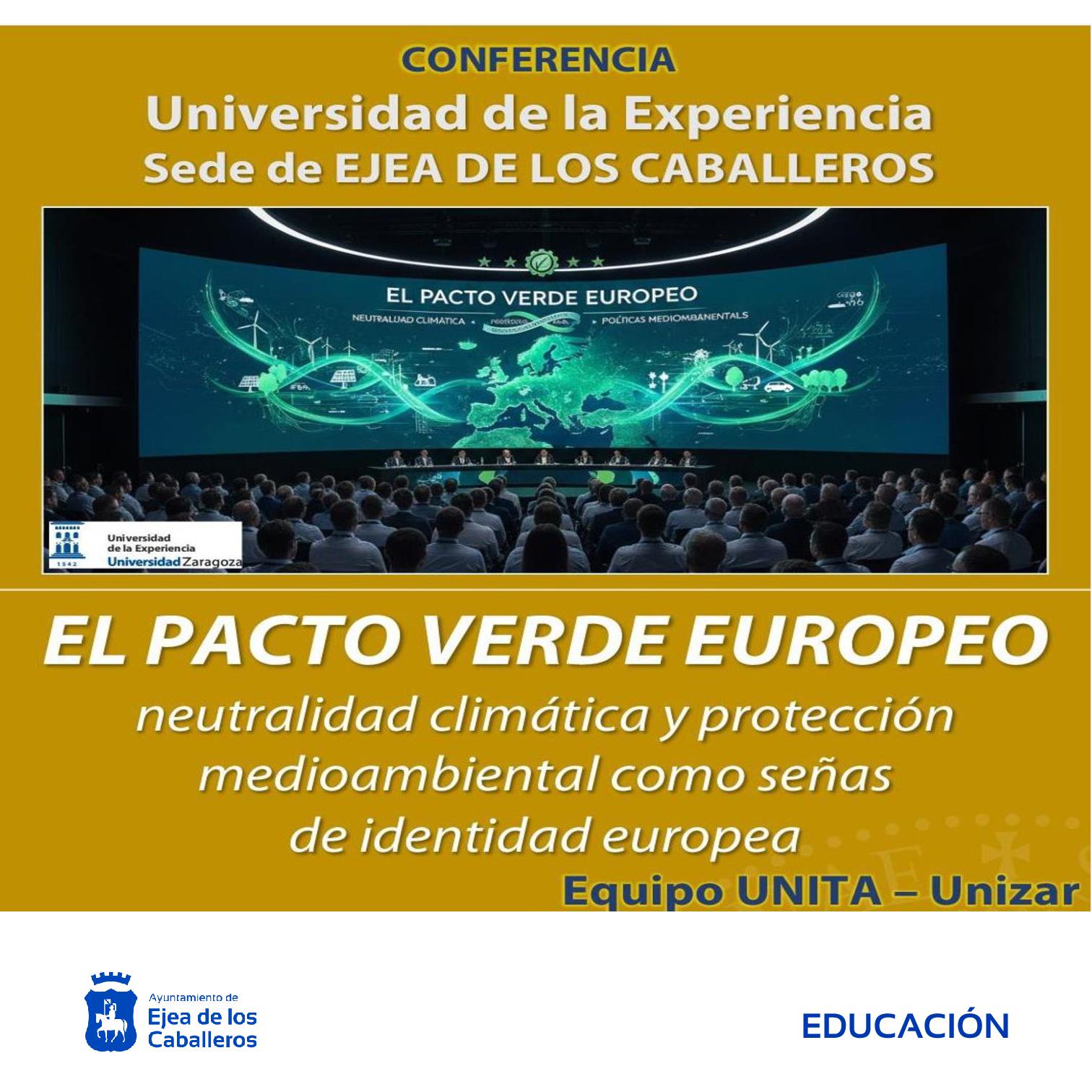 En este momento estás viendo “El Pacto Verde Europeo: La neutralidad climática y la protección medioambiental como señas de identidad europea”: Conferencia de la Universidad de la Experiencia abierta a la ciudadanía