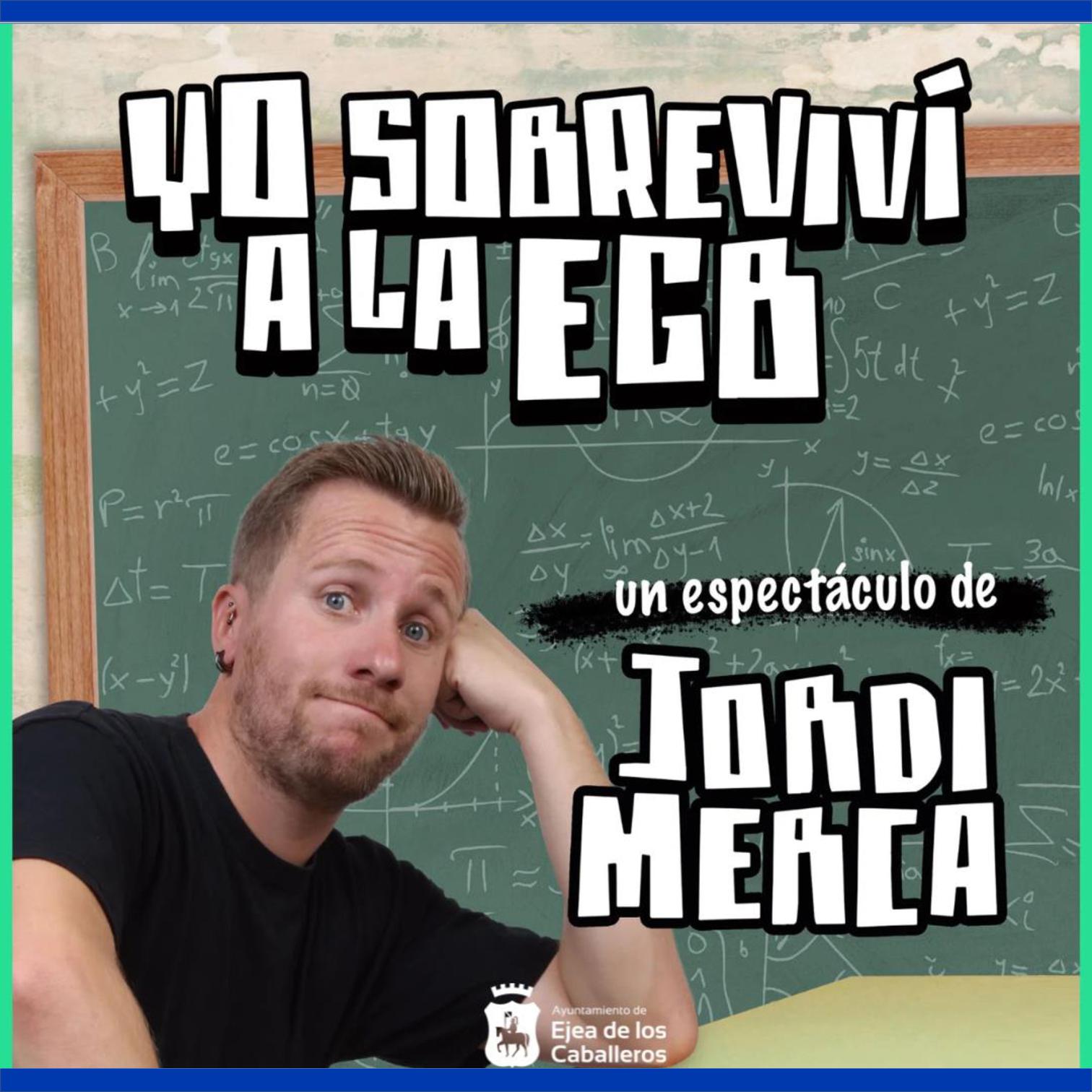 En este momento estás viendo “Yo sobreviví a la EGB”: Un espectáculo de humor y nostalgia del monologista Jordi Merca