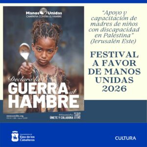 Lee más sobre el artículo Festival solidario a favor de Manos Unidas para el proyecto de “Apoyo y capacitación de madres de niños con discapacidad en Palestina”