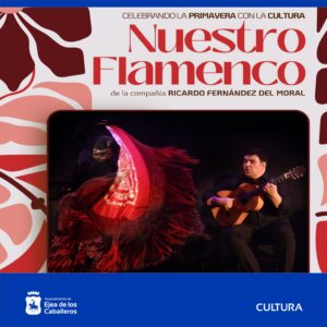 Lee más sobre el artículo “Nuestro Flamenco”, un espectáculo de la compañía Ricardo Fernández del Moral para acercarnos a la maestría del cante, la guitarra y el baile flamencos