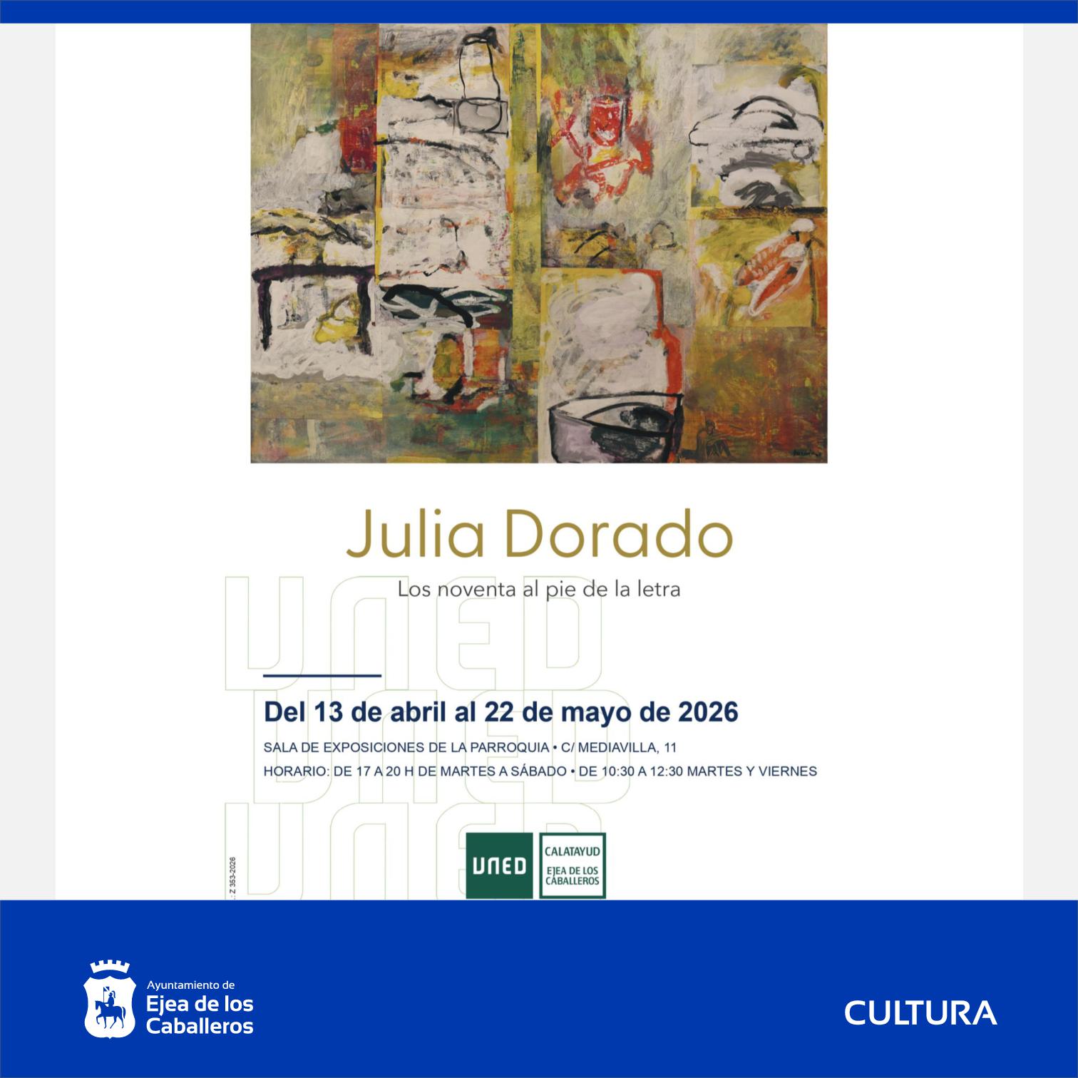 En este momento estás viendo Bajo el título “Los noventa al pie de la letra”, la artista Julia Dorado expone su obra de la mano del Aula de la Uned-Ejea