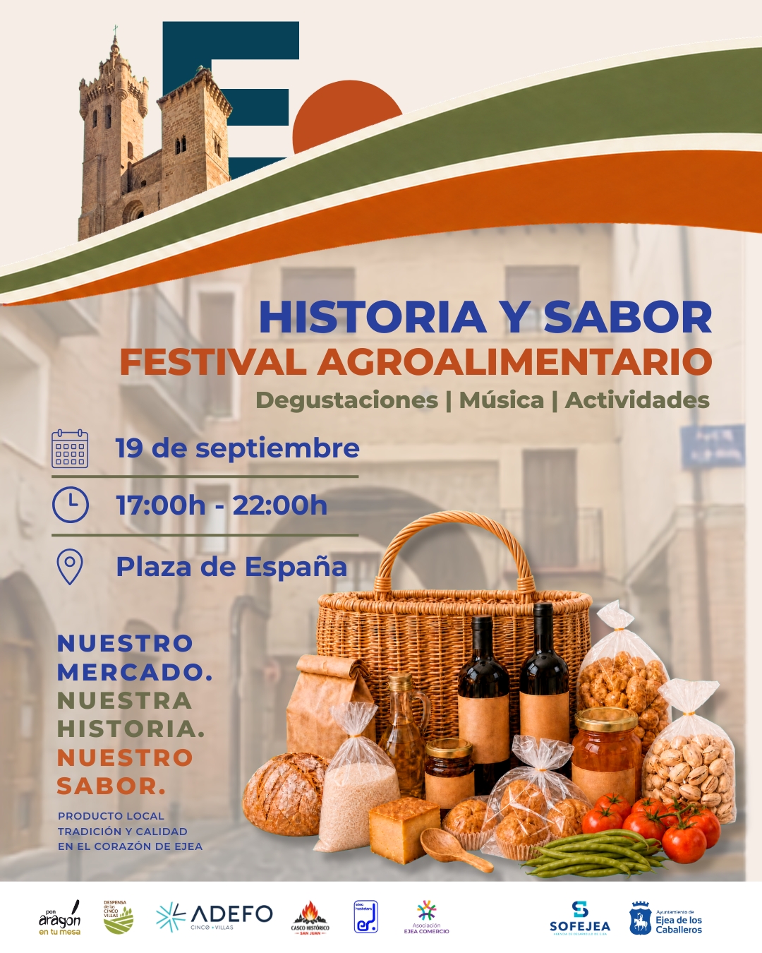 En este momento estás viendo Ejea celebra ‘Historia y Sabor’, un festival que pone en valor la agroalimentación de las Cinco Villas
