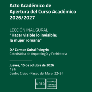 Lee más sobre el artículo La Catedrática Carmen Guiral Pelegrín impartirá la lección inaugural del curso 2026/2027 del Aula UNED en Ejea de los Caballeros